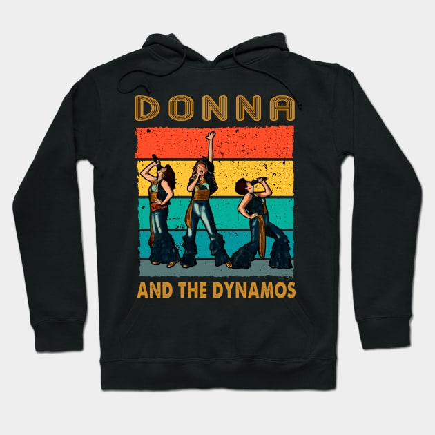 Donna And The Dynamos Mamma Mia! Dancing Queen Hoodie by PopcornShow